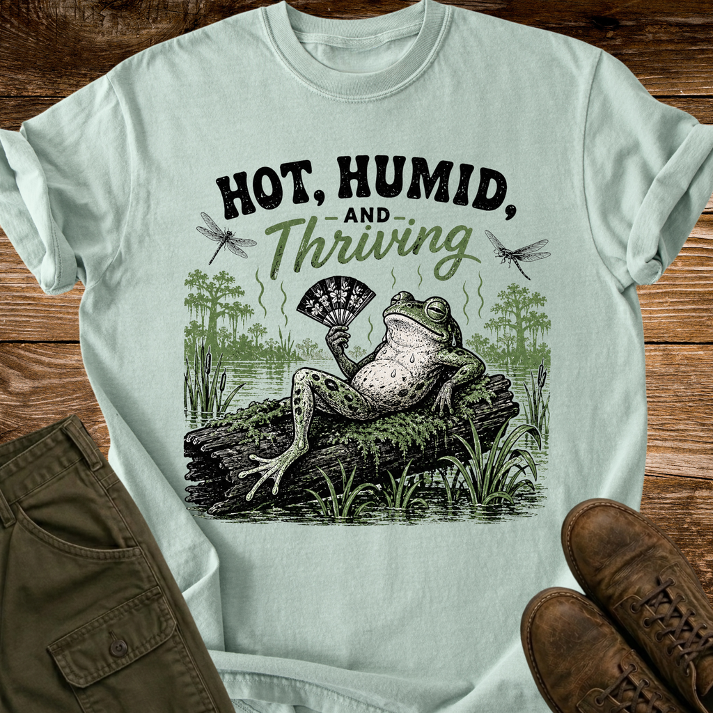 Hot Humid Thriving T-Shirt