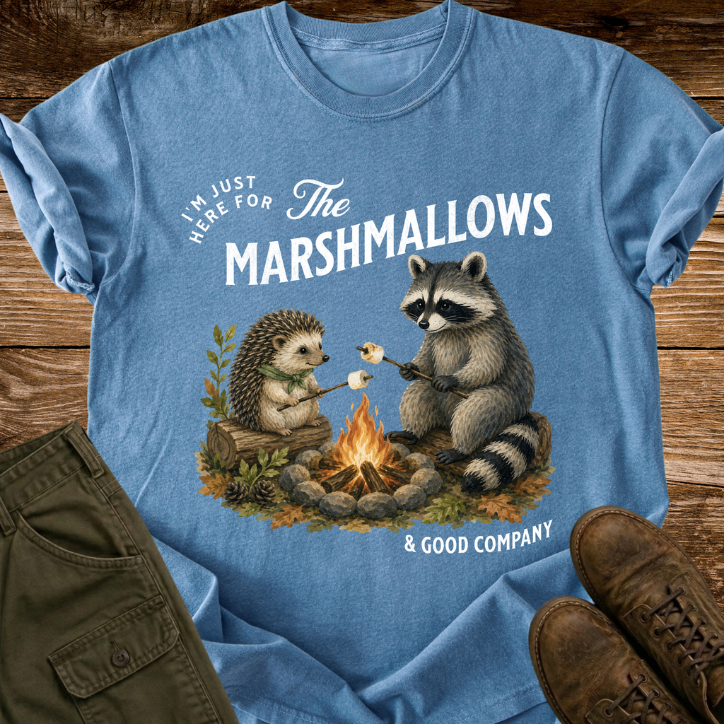 Here for the Marshmallows T-shirt