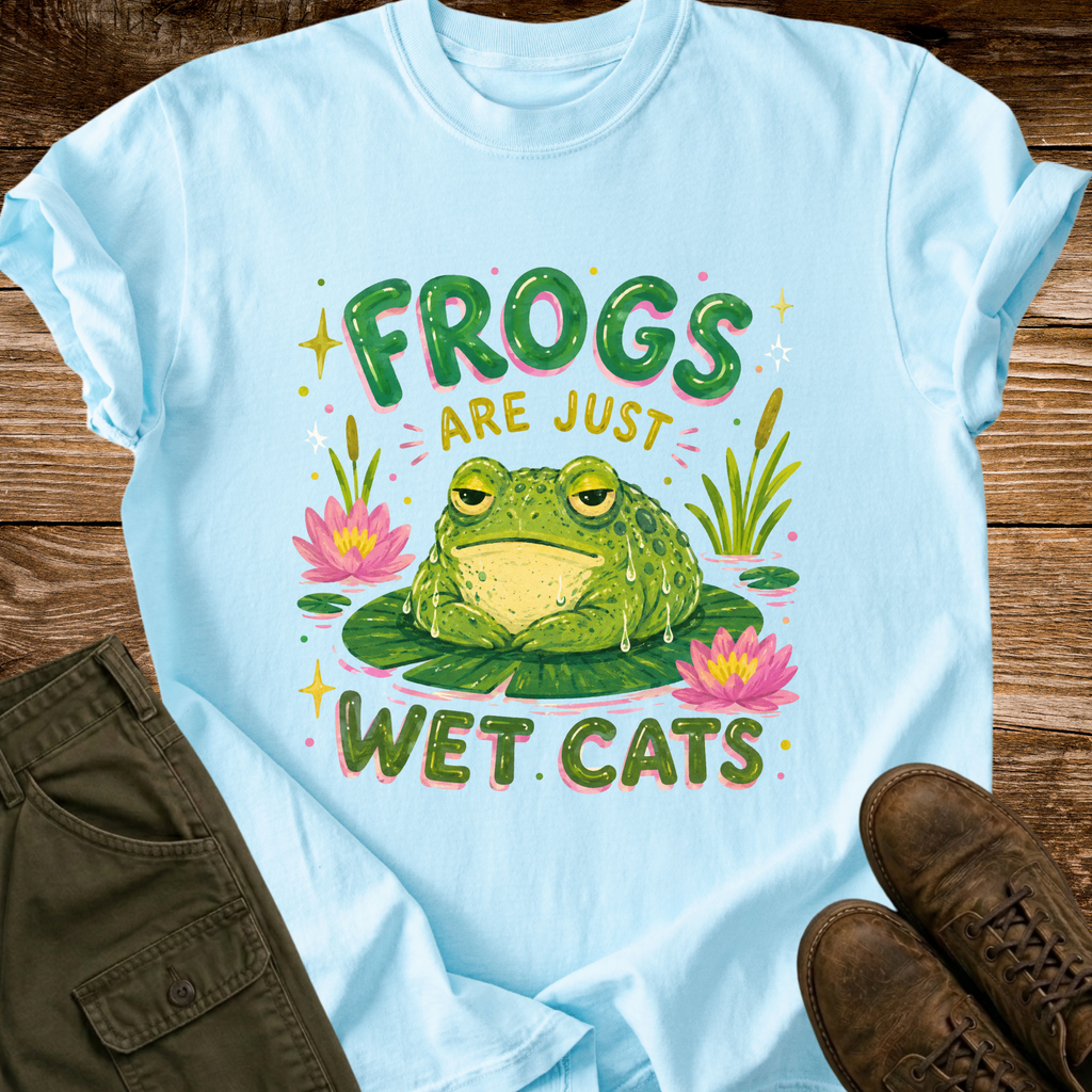 Frogs Are Just Wet Cats T-shirt
