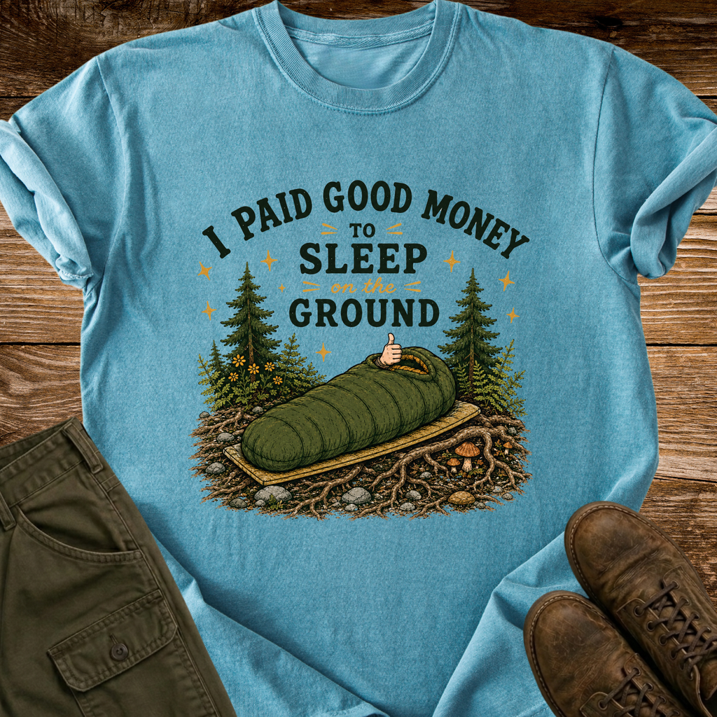 Sleep on the Ground T-shirt