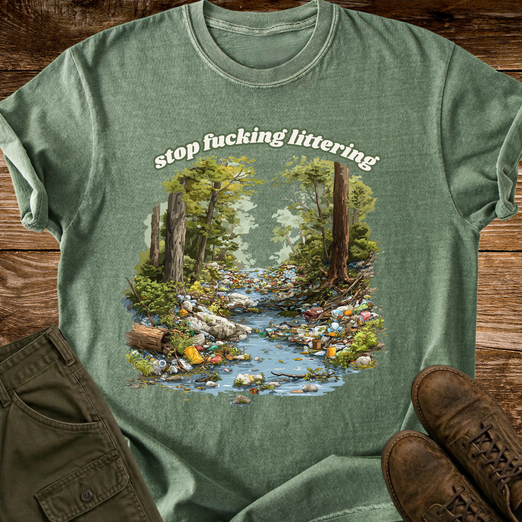 Stop Fucking Littering T-shirt