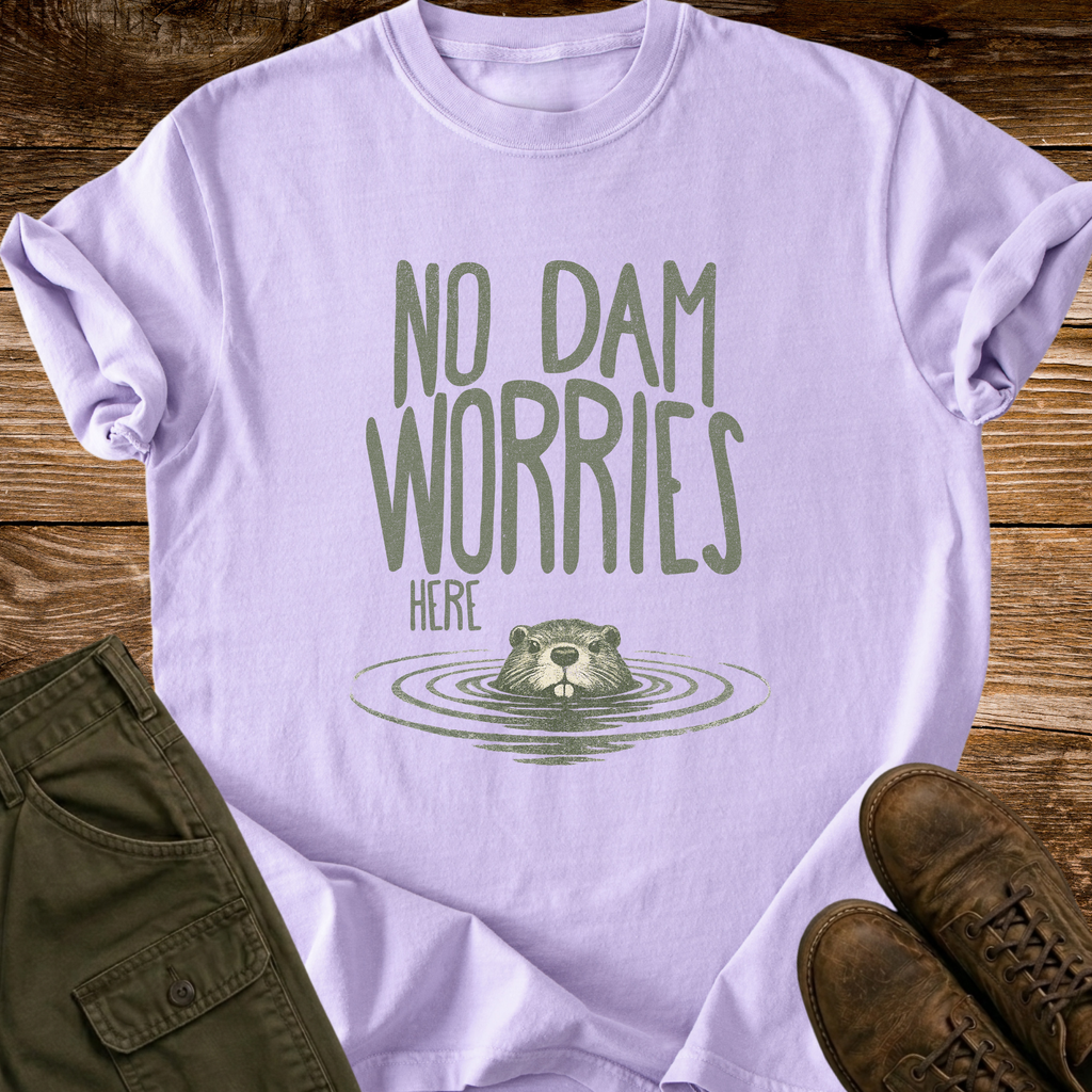 No Dam Worries T-shirt