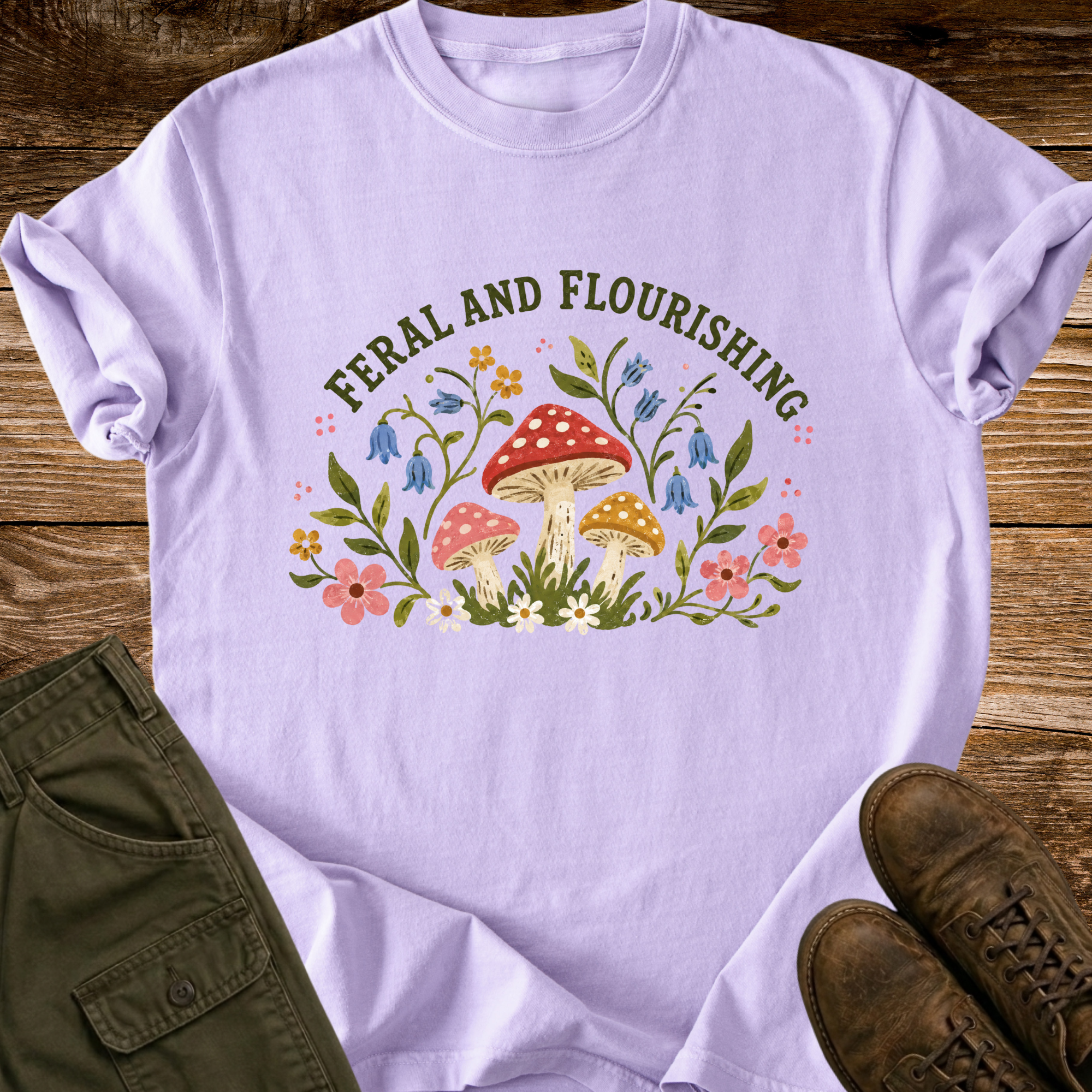 Feral and Flourishing T-shirt